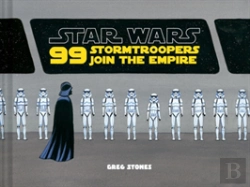 Bertrand.pt - Star Wars: 99 Stormtroopers Join The Empire