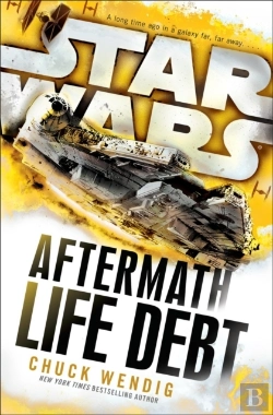 Bertrand.pt - Star Wars: Aftermath: Life Debt