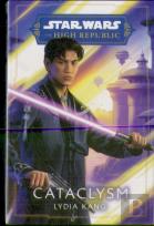 Star Wars: Cataclysm (The High Republic)