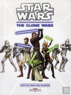 Bertrand.pt - Star Wars Clone Wars Coup De Mains Sur Maarka