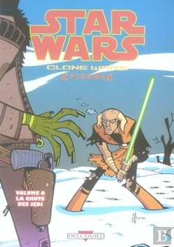 Bertrand.pt - Star Wars - Clone Wars Episodes T.6 ; La Chute Des Jedi