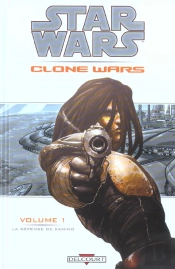 Star Wars - Clone Wars T.1; La Defense De Kamino
