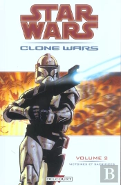 Star Wars - Clone Wars T.2; Victoires Et Sacrifices