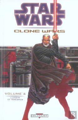 Bertrand.pt - Star Wars - Clone Wars T.4; Lumiere Et Tenebres