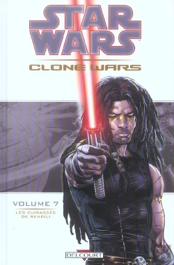 Bertrand.pt - Star Wars - Clone Wars T.7; Les Cuirasses De Rendili