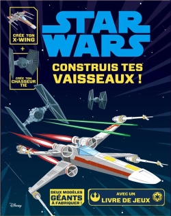 Bertrand.pt - Star Wars, Construis Tes Vaisseaux, Livre Objet