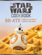 Star Wars Cookbook: Bb-Ate