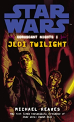 Bertrand.pt - Star Wars: Coruscant Nights I - Jedi Twilight