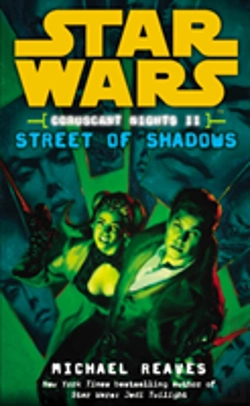 Bertrand.pt - Star Wars: Coruscant Nights Ii - Street Of Shadows