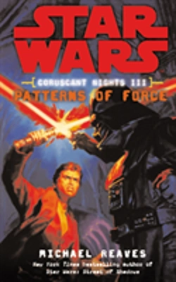 Bertrand.pt - Star Wars: Coruscant Nights Iii - Patterns Of Force