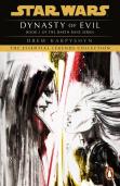 Star Wars: Darth Bane - Dynasty Of Evil