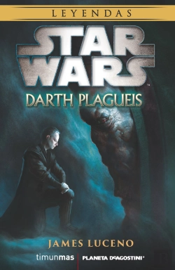Bertrand.pt - Star Wars Darth Plagueis (Novela)