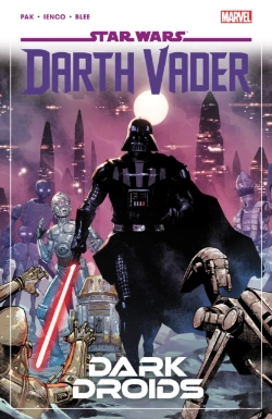 Bertrand.pt - Star Wars: Darth Vader By Greg Pak Vol. 8 - Dark Droids