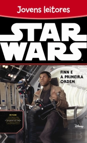 Star Wars - Finn e a Primeira Ordem