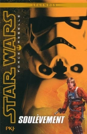 Star Wars Force Rebelle - Tome 6 Soulevement
