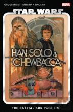 Star Wars: Han Solo & Chewbacca Vol. 1 - The Crystal Run