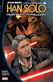 Star Wars: Han Solo - Hunt For The Falcon