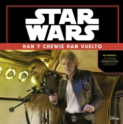 Bertrand.pt - Star Wars: Han Y Chewie Han Vuelto. El Despertar De La Fuerza