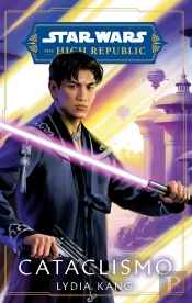 Star Wars. High Republic: Cataclismo (Novela)