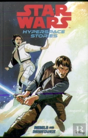 Star Wars Hyperspace Stories: Rebels And Resistance
