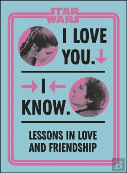 Bertrand.pt - Star Wars I Love You. I Know.