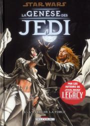 Star Wars La Genese Des Jedi L'Eveil....