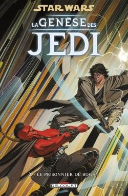 Bertrand.pt - Star Wars - La Genese Des Jedi T.2 - Le Prisonnier De Bogan