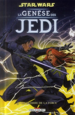 Bertrand.pt - Star Wars - La Genese Des Jedi T.3