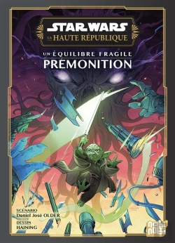 Bertrand.pt - Star Wars - La Haute République - Un Équilibre Fragile - Prémonition