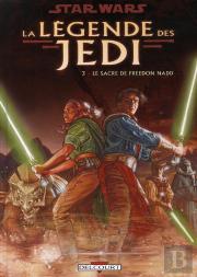 Star Wars - La Légende Des Jedi T.3 ; Le Sacre De Freedon Nadd
