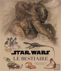 Bertrand.pt - Star Wars ; Le Bestiaire