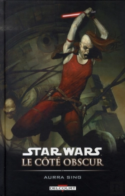 Bertrand.pt - Star Wars - Le Côté Obscur T.8 ; Aurra Sing