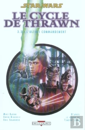 Star Wars - Le Cycle De Thrawn T.3; T.2 ; L'Ultime Commandement