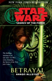 Star Wars: Legacy Of The Force I - Betrayal