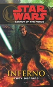 Star Wars: Legacy Of The Force Vi - Inferno