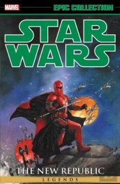 Star Wars Legends Epic Collection: The New Republic Vol. 6