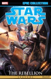 Star Wars Legends Epic Collection: The Rebellion Vol. 3