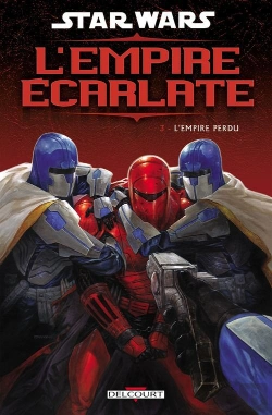 Bertrand.pt - Star Wars L'Empire Ecarlate T.3 Empire Perdu