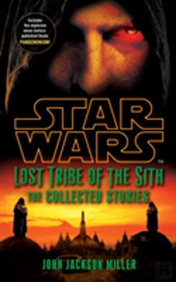Bertrand.pt - Star Wars Lost Tribe Of The Sith: The Collected Stories