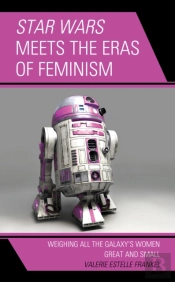 Star Wars Meets The Eras Of Feminism