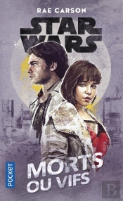 Star Wars - Morts Ou Vifs