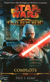 Star Wars N110 L'Ancienne Republique T.2
