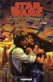 Star Wars - Nouvelle République T.2 ; Union