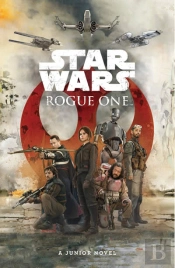 Star Wars: Rogue One: Book Of The Film