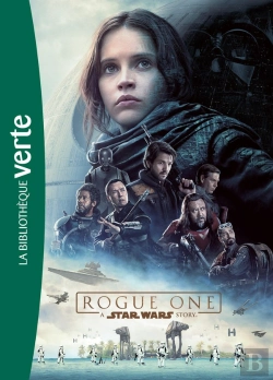 Bertrand.pt - Star Wars - Rogue One - Le Roman Du Film