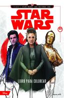 Star Wars. Rumbo A Los Últimos Jedi. Libro Para Colorear
