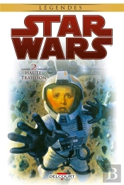 Star Wars T.2 - Haute Trahison