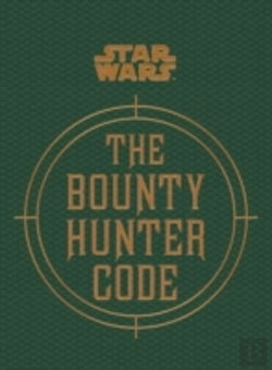 Bertrand.pt - Star Wars - The Bounty Hunter Code