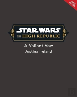 Bertrand.pt - Star Wars: The High Republic: A Valiant Vow