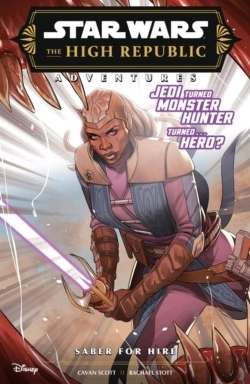 Bertrand.pt - Star Wars The High Republic Adventures: Saber For Hire